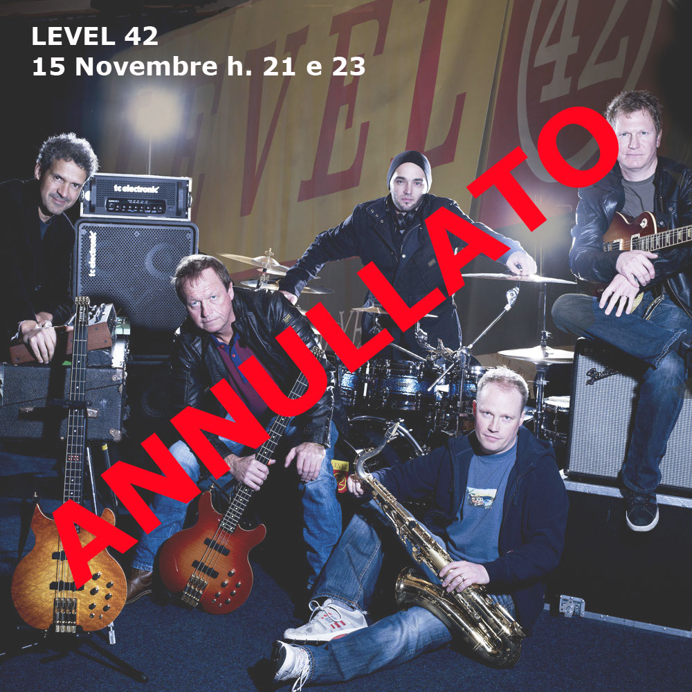Level 42 – CONCERTO CANCELLATO 15/11/2014 23.30